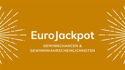 gewinnchancen eurojackpot